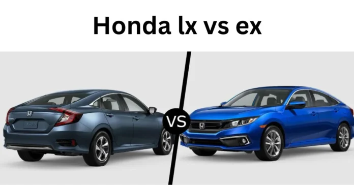 honda lx vs ex with carmotorinfo.com